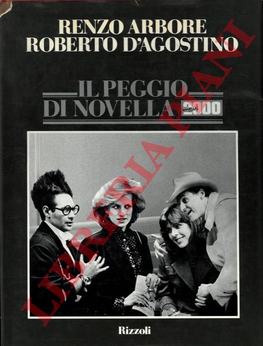 ARBORE Renzo - D'AGOSTINO Roberto - - Il peggio di Novella 2000.