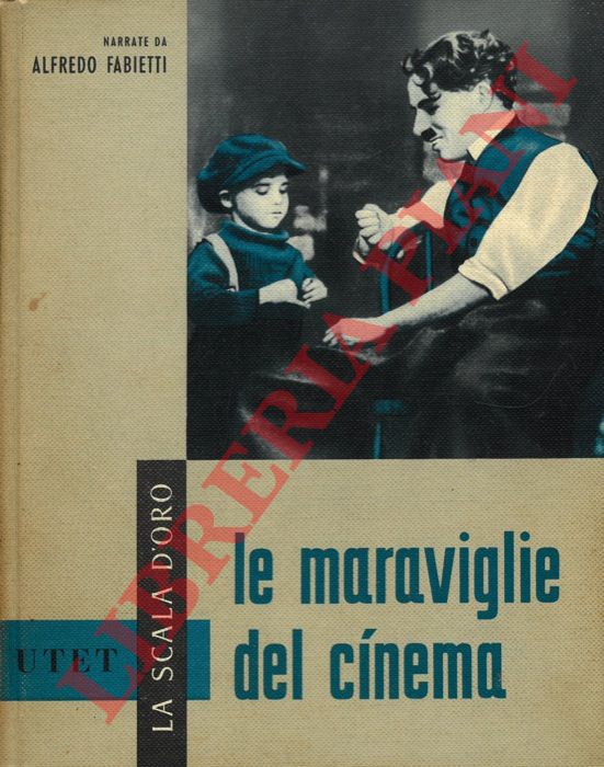 FABIETTI Alfredo - - Le maraviglie del cinema.