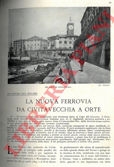 MILESI R. - - Le opere del regime. La nuova ferrovia da Civitavecchia a Orte.