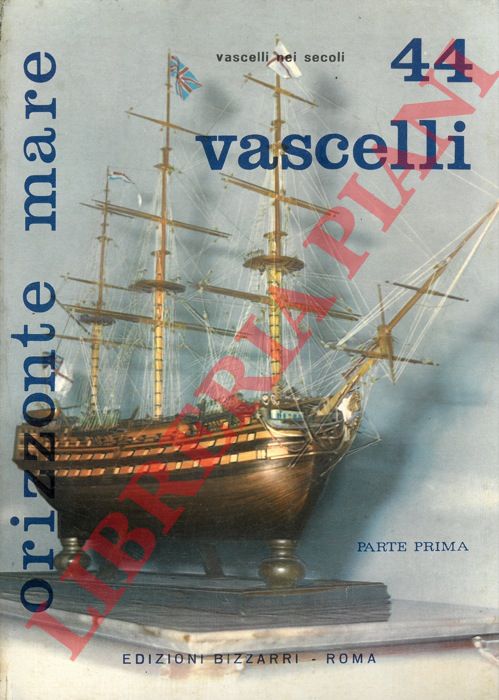 - - Vascelli. Parte prima : La Couronne, Victory, Royal Louis, Le Protecteur, Santisima Trinidad, San Juan Nepomuceno, Re Galantuomo.