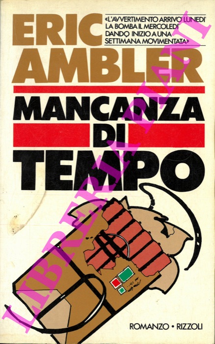 AMBLER Eric - - Mancanza di tempo.