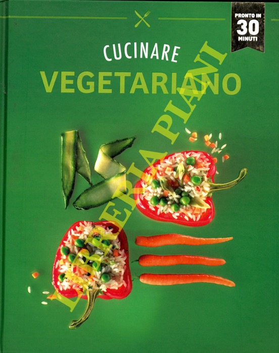 - - Cucinare vegetariano.