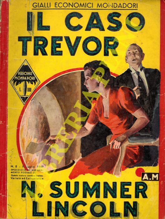 SUMNER LINCOLN N. - - Il caso Trevor.