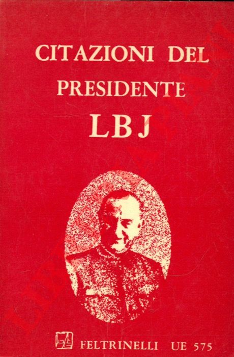 (SHEPHERD Jack - WREN Christopher S.) - - Citazioni del presidente Johnson.