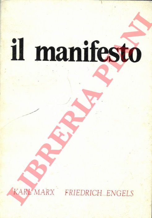 MARX Karl - ENGELS Friedrich - - Il manifesto.