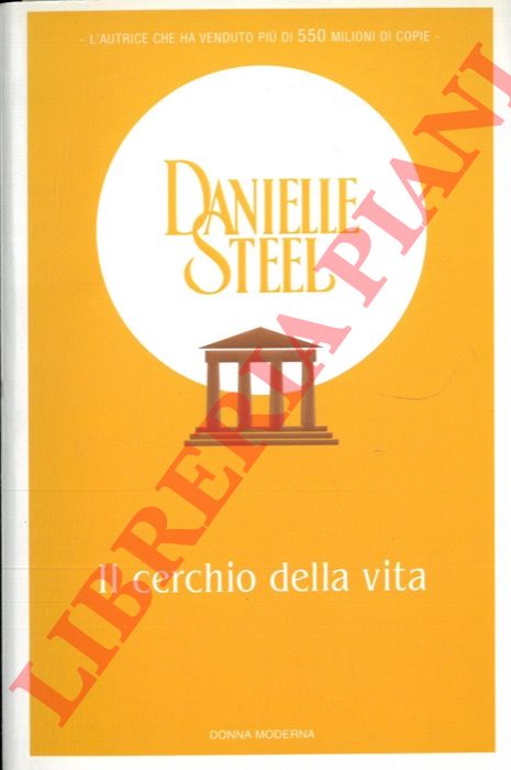 STEEL Danielle - - Il cerchio della vita.