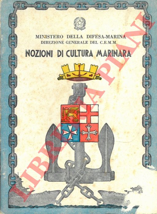 - - Nozioni di cultura marinara.