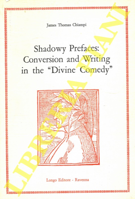 CHIAMPI James Thomas - - Shadowy Prefaces: Conversion and Writing in the 