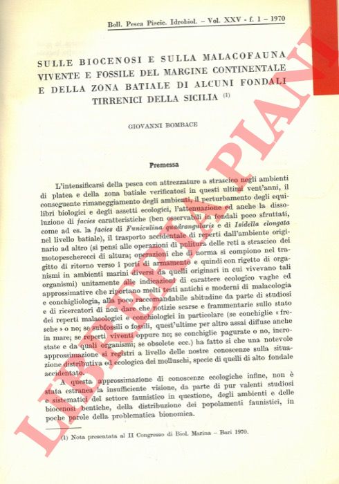 BOMBACE Giovanni - - Sulle biocenosi e sulla malacofauna vivente e fossile del margine continentale e della zona batiale di alcuni fondali tirrenici della Siclia.