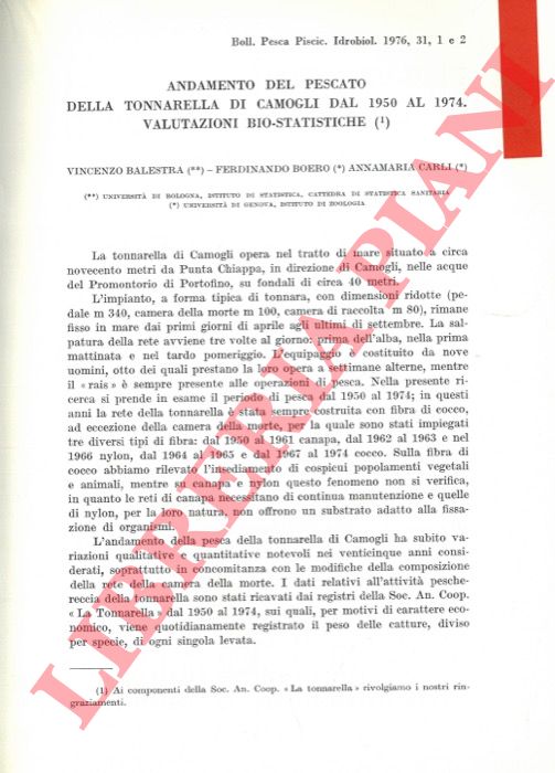 BALESTRA Vincenzo - BOERO Ferdinando - CARLI Annamaria - - Andamento del pescato della tonnarella di Camogli dal 1950 al 1974. Valutazioni bio-statistiche.