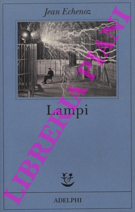 ECHENOZ Jean - - Lampi.