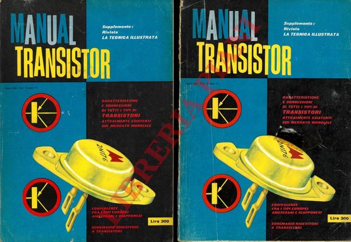 - - Manual transistor. Caratteristiche e connessioni di tutti i tipi di transistori attualmente esistenti sul mercato mondiale.
