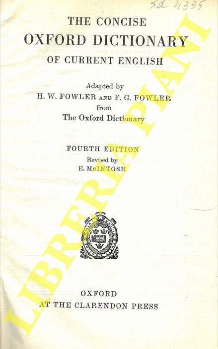 (FOWLER H.W.  & FOWLER F.G.) - - The concise Oxford dictionary of courrent english.