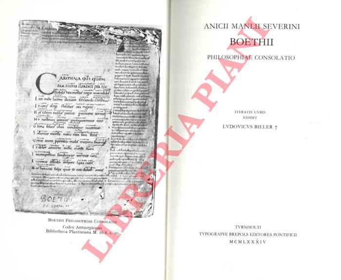 BOEZIO Severino - - Anici Manlii Severini Boethii. Philosophiae consolatio.