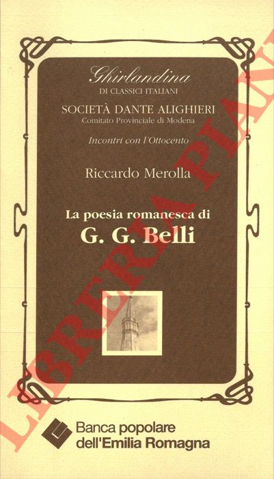 MEROLLA Riccardo - - La poesia romanesca di G. G. Belli.