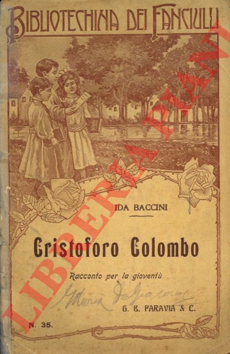 BACCINI Ida - - Cristoforo Colombo. Racconto per la Giovent.