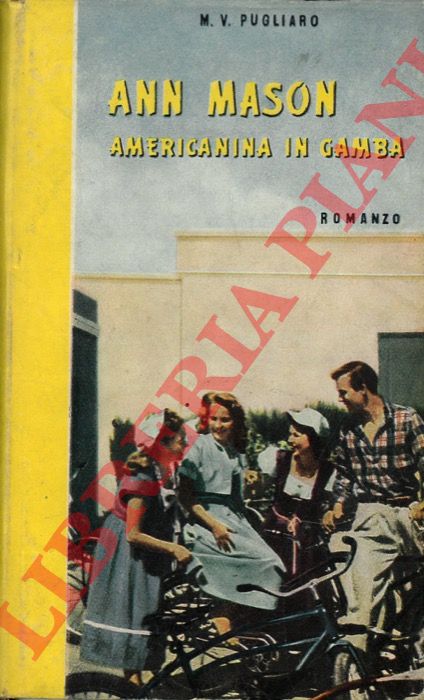 PUGLIARO Maria Vittoria - - Ann Mason americanina in gamba.
