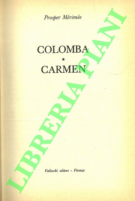 MERIMEE Prosper - - Colomba. Carmen.