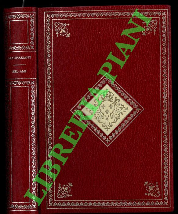 MAUPASSANT Guy de - - Bel-Ami.