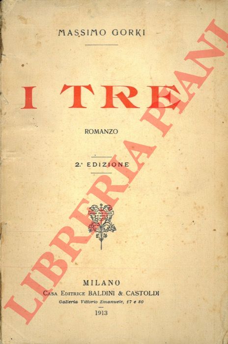 GORKI Massimo - - I tre.