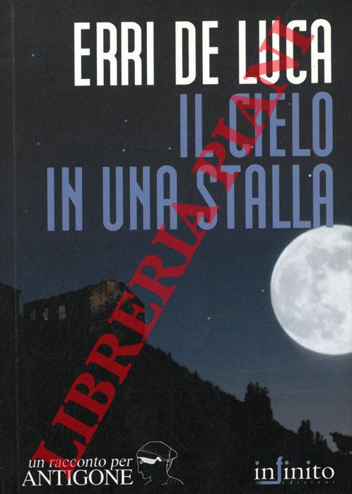 DE LUCA Erri - - Il cielo in una stanza.