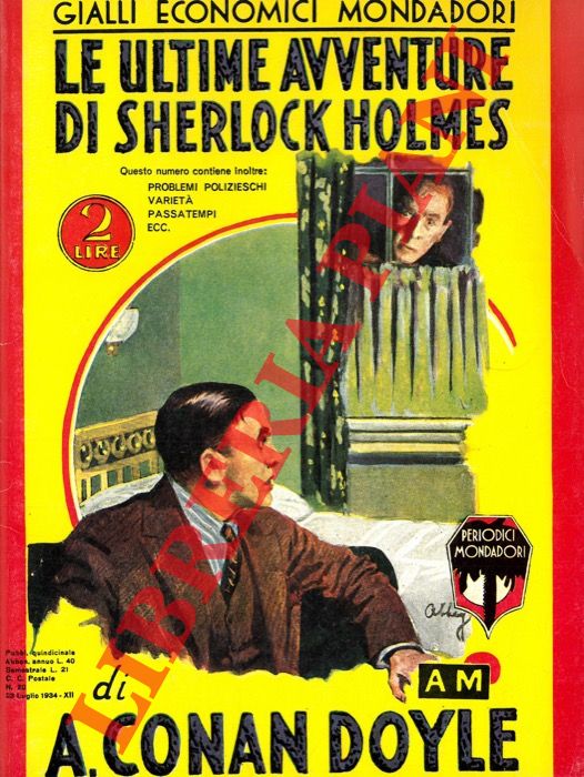 CONAN DOYLE A. - - Le ultime avventure di Sherlock Holmes.