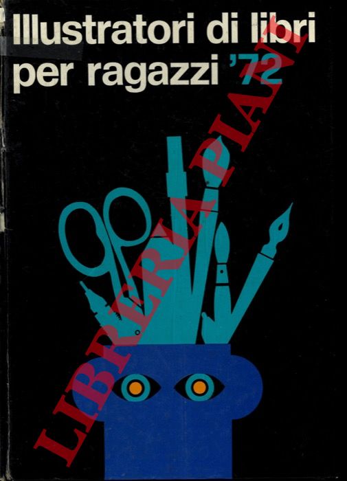 - - Illustratori di libri per ragazzi '72.
