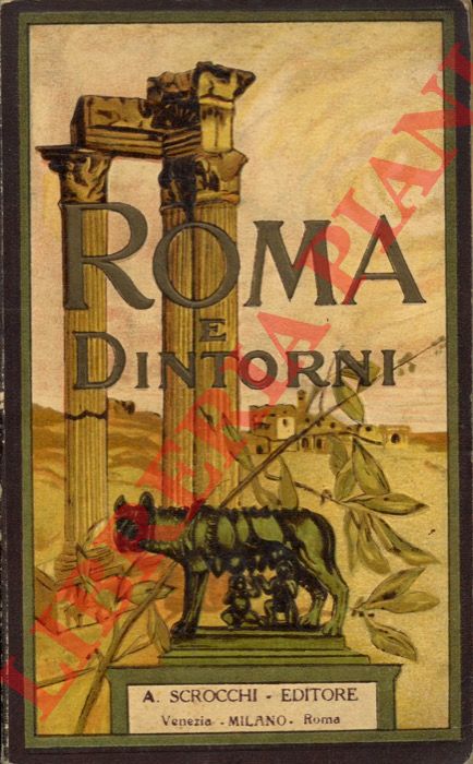SABATINI Euclide - - Nuova Guida pratica illustrata della citt di Roma suburbio e dintorni con introduzione sulle origini do Roma.