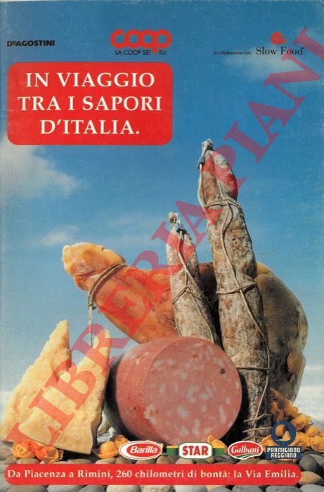 - - Odori e sapori della pianura: la via Emilia.