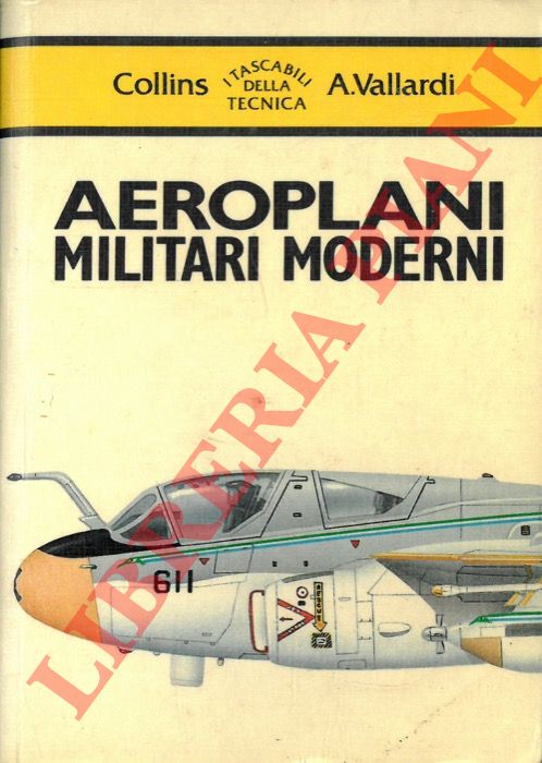 (DANIELS Jeff) - - Aeroplani militari moderni.