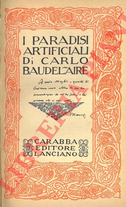 BAUDELAIRE Carlo - - I paradisi artificiali.