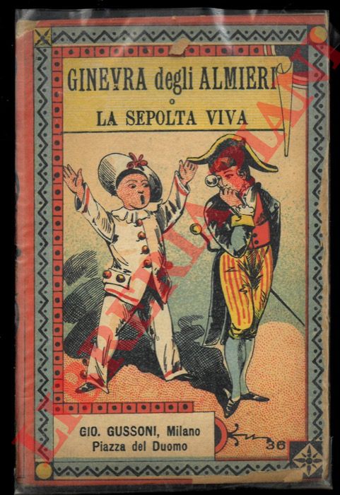 - - Ginevra degli Almieri o la sepolta viva. N 36