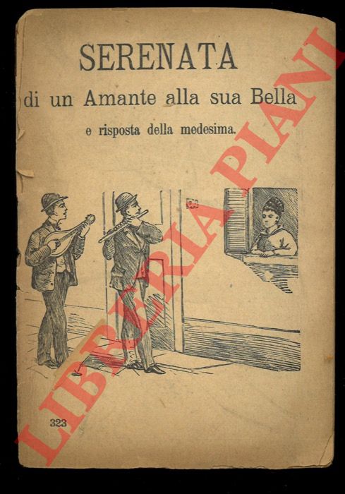 - - Serenata di un Amante alla sua Bella e risposta della medesima.