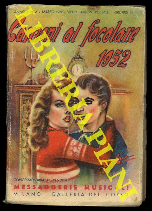 - - Canzoni al focolare 1952, Raccolta di tutte le canzoni di successo.