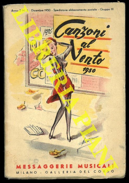- - Canzoni al vento. 1950. Raccolta di tutte le canzoni di successo.