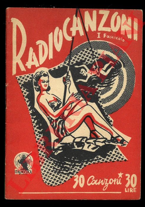 - - Radiocanzoni. Fascicolo I.