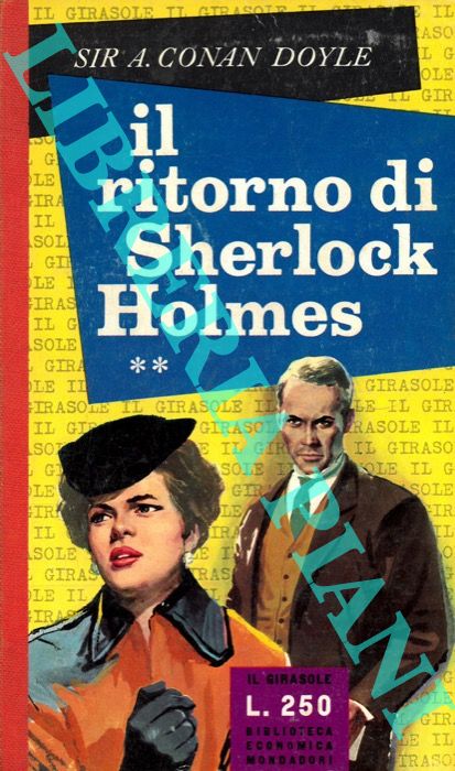 CONAN DOYLE Sir Arthur - - Il ritorno di Sherlock Holmes.
