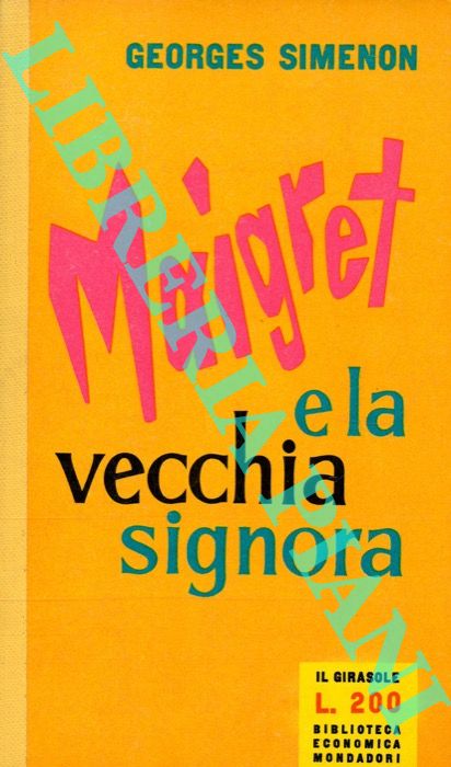 SIMENON Georges - - Maigret e la vecchia signora.