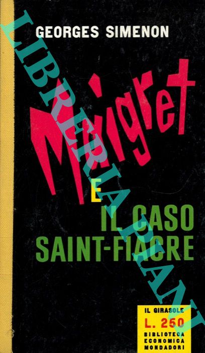 SIMENON Georges - - Maigret e il caso Saint-Fiacre.
