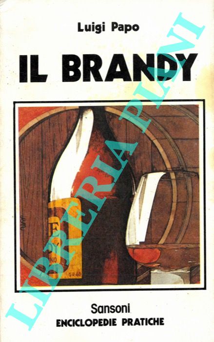 PAPO Luigi - - Il brandy.