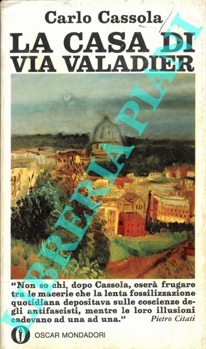 CASSOLA Carlo - - La casa di via Valadier.