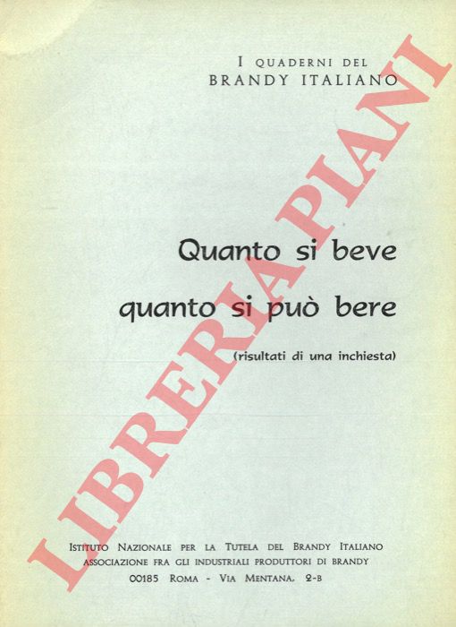 PAPO Luigi - - Quanto si beve quanto si pu  bere (risultati di una inchiesta) .