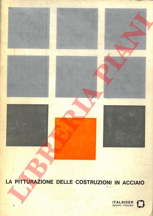 Italsider - - La pitturazione nelle costruzioni in acciaio.