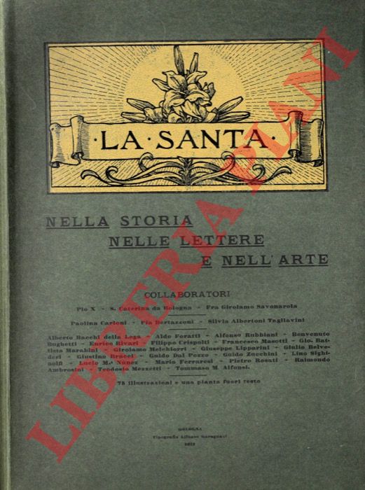 - - La Santa nella storia nelle lettere e nell'arte.