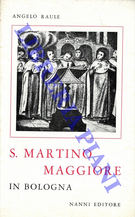 RAULE Angelo - - S. Martino Maggiore in Bologna.