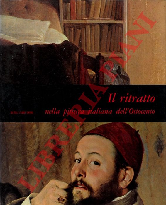 GUZZI Virgilio - - Il ritratto nella pittura italiana dell'Ottocento.