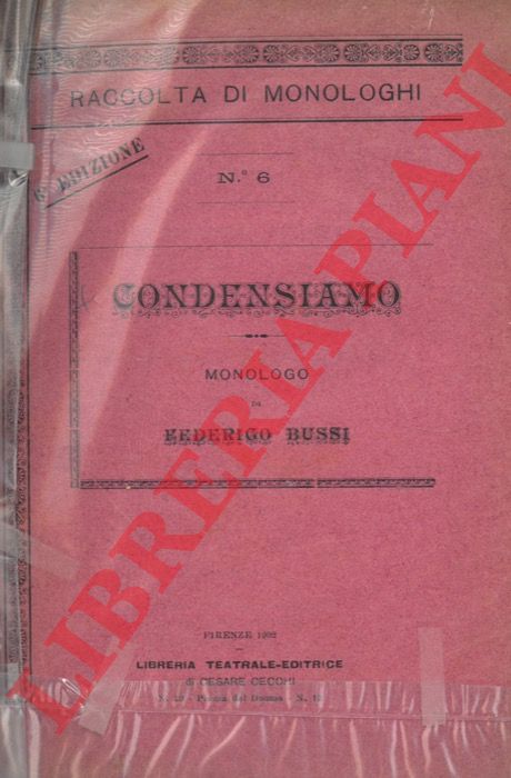 BUSSI Federico - - Condensiamo. Monologo.