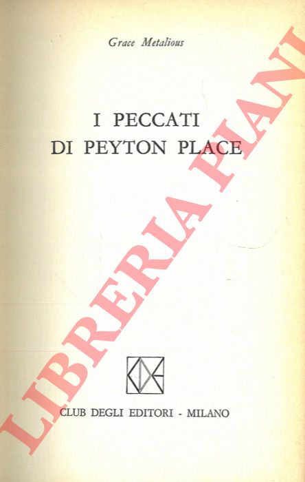 METALIOUS Grace - - I peccati di Peyton Place.