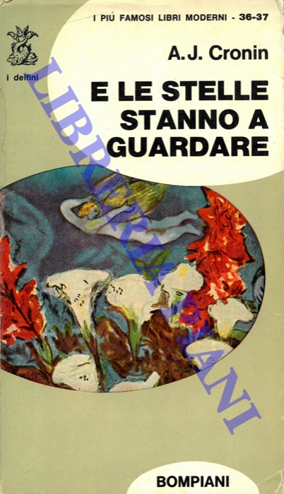 CRONIN A. J. - - E le stelle stanno a guardare.