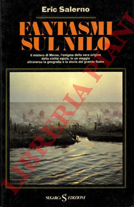 SALERNO Eric - - Fantasmi sul Nilo.